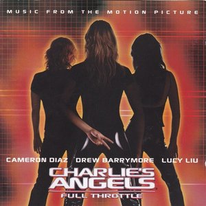 Charlie's Angels: Full Throttle - Music From The Motion Picture