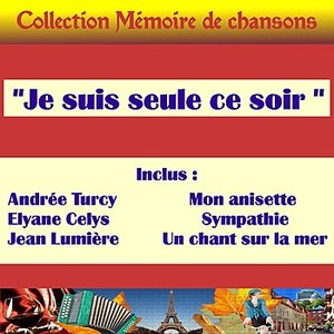 Je Suis Seule Ce Soir