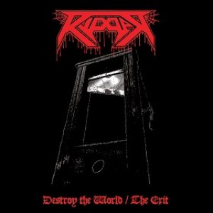 Destroy The World / The Exit