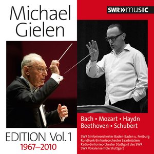 Michael Gielen Edition, Vol. 1 (1967-2010)