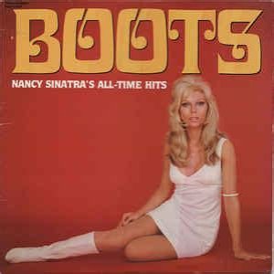 Boots: Nancy Sinatra's All-Time Hits