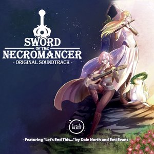 Sword of the Necromancer (Original Videogame Soundtrack)