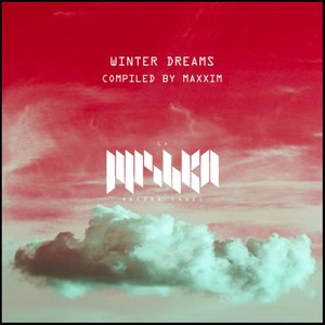 Winter Dreams (DJ Edition) [Compiled by Maxxim]