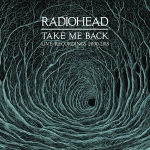 Take Me Back: Live Recordings 2000–2018