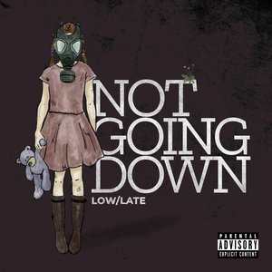 Not Going Down - Single