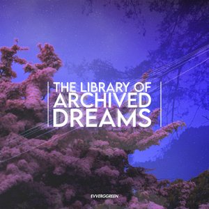 The Library of Archived Dreams