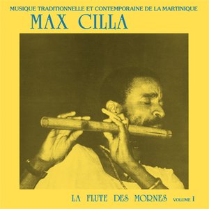 La flute des mornes, Vol. 1 (Musique traditionelle et contemporaine de la Martinique)