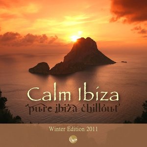 Calm Ibiza - winter edition 2011