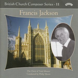 British Church Music Series 11: Music of Francis Jackson