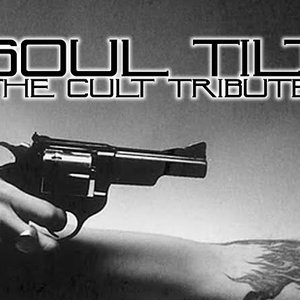 “Soul Tilt - The Cult Tribute”的封面