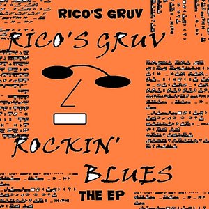 Rico's Gruv Rockin' Blues