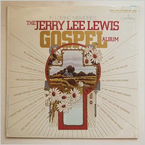 In Loving Memories (The Jerry Lee Lewis Gospel Album)