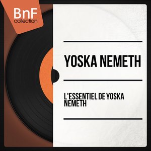 L'essentiel de Yoska Nemeth
