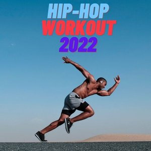 Hip-Hop Workout 2022
