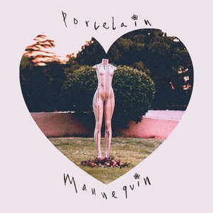 Porcelain Mannequin [Explicit]