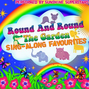 Round And Round The Garden: Sing-Along Favourites