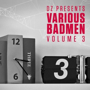 DZ Presents: Various Badmen III [Explicit]