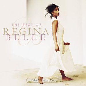 Изображение для 'Baby Come To Me: The Best Of Regina Belle'