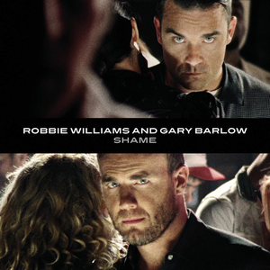 Robbie Williams & Gary Barlow - Shame - Single - Zortam Music