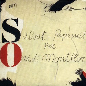 Salvat-Papasseit per Ovidi Montllor