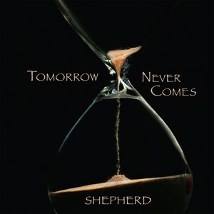 Tomorrow Never Comes