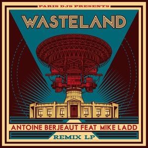 WasteLand Remix Lp (feat. Mike Ladd)
