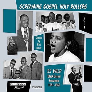 Screaming Gospel Holy Rollers Vol.1