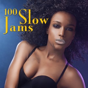 100 Slow Jams (Re-Recorded / Remastered Versions)