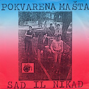 Sad il nikad
