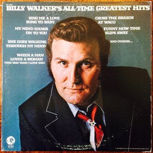 Billy Walker's All Time Greatest Hits