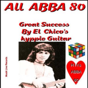 All ABBA 80 Great Success by El Chico's Hyppie Guitar