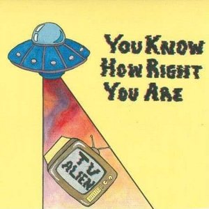 You Know How Right You Are