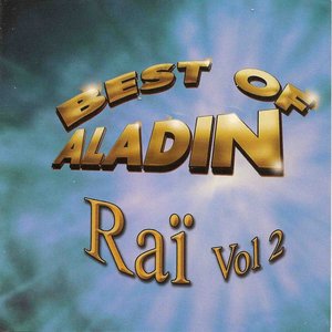 Raï, vol. 2 (Best of Aladin)