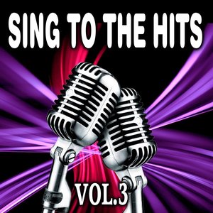 Sing to the Hits, Vol. 3