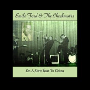 Emile Ford - On A Slow Boat To China - Zortam Music