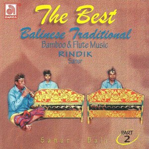 Rindik: Balinese Traditional Bamboo & Flute Music, Vol. 2