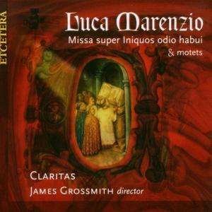 Luca Marenzio, Missa Super Iniquos odio habui & motets