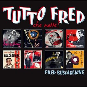 Tutto Fred "Che notte"