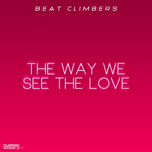 The Way We See the Love