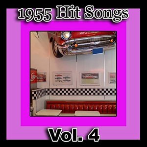 The Hits of 1955, Vol. 4