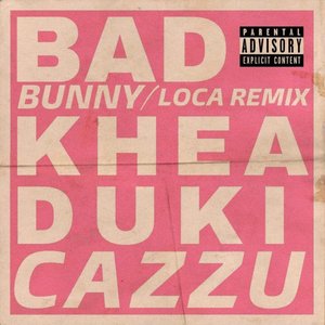 Loca [Bad Bunny Remix]