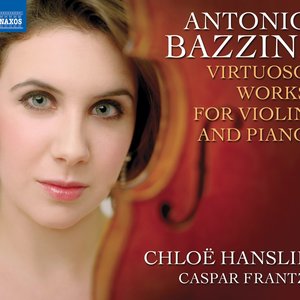 Bazzini, A.: Virtuoso Works for Violin and Piano