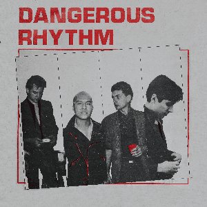 Dangerous Rhythm