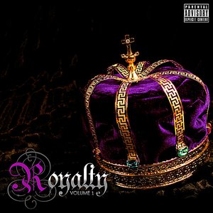 Royalty, Vol. I