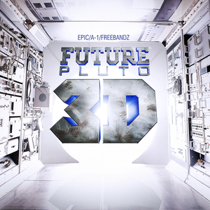 Future - Pluto 3D - Zortam Music