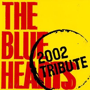 “The Blue Hearts 2002 Tribute”的封面