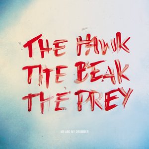The Hawk, The Beak, The Prey
