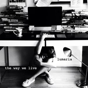The Way We Live