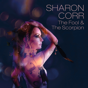 Sharon Corr - The Fool & The Scorpion - Zortam Music