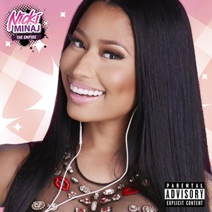 Nicki Minaj: The Empire